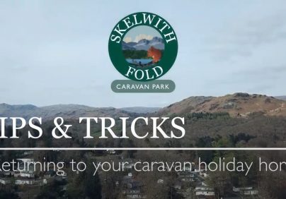 returning to your caravan holiday home tips and tricks